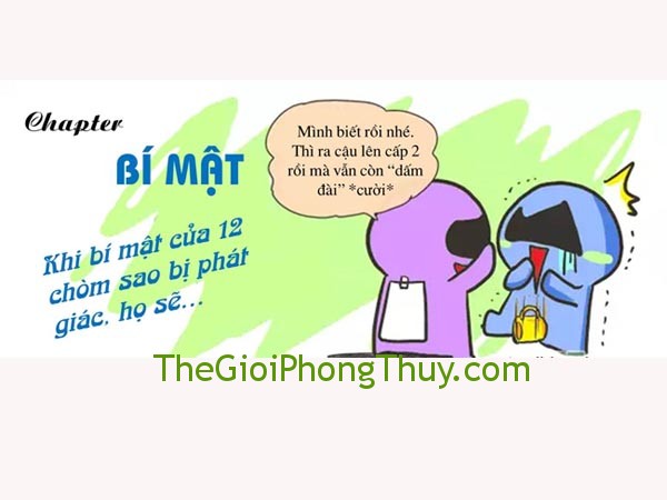 Phản ứng của 12 chòm sao khi bí mật bị phát giác