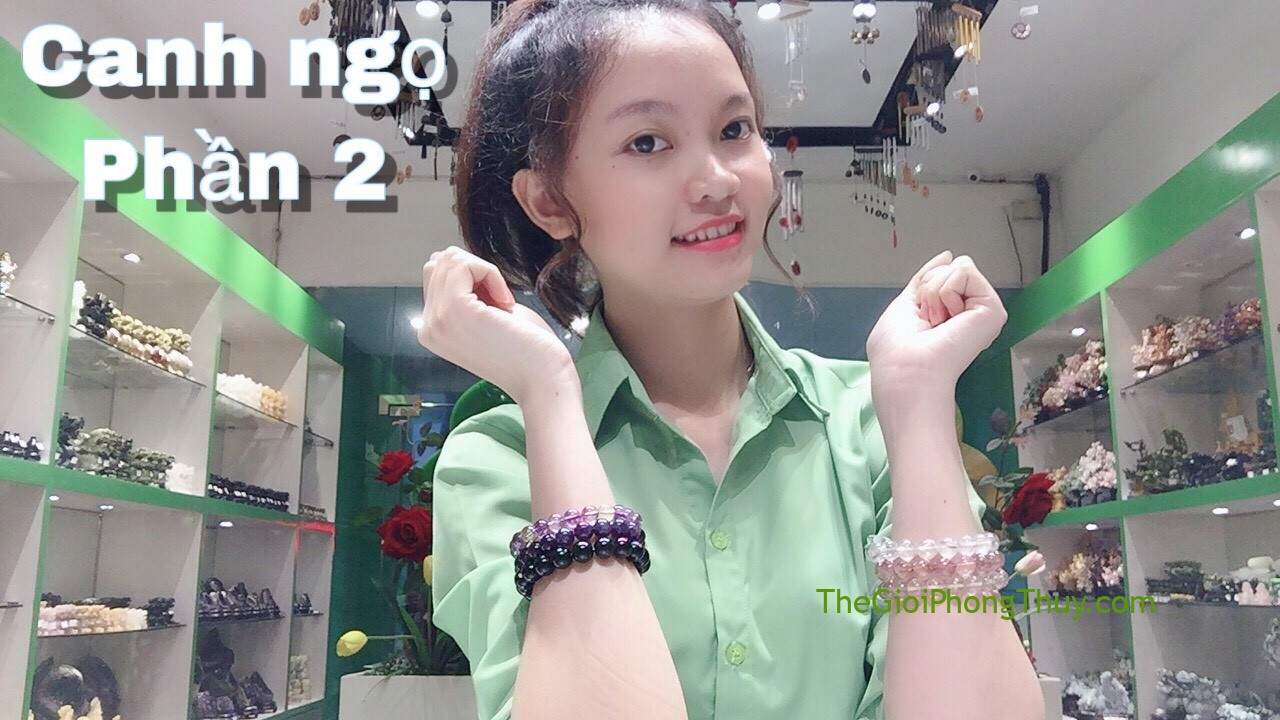 [video]Tuổi Canh Ngọ 1990 hợp với đá thạch anh nào ? Phần 2 #6