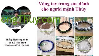 [Video] - Người mệnh Thủy hợp trang sức màu gì ???