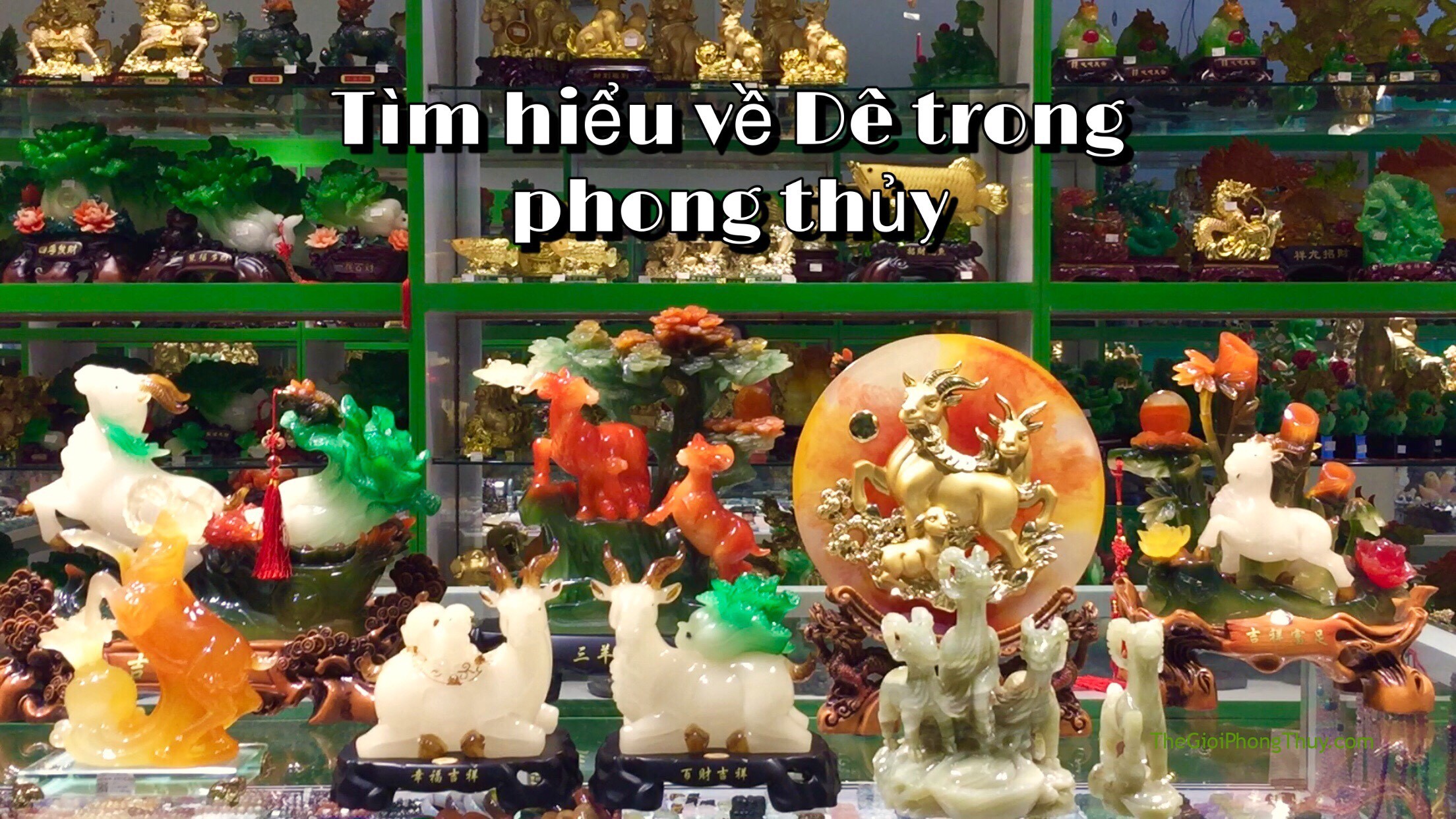 [Video]Tượng Dê(Mùi) phong thủy - Tài lộc hạnh thông | 76